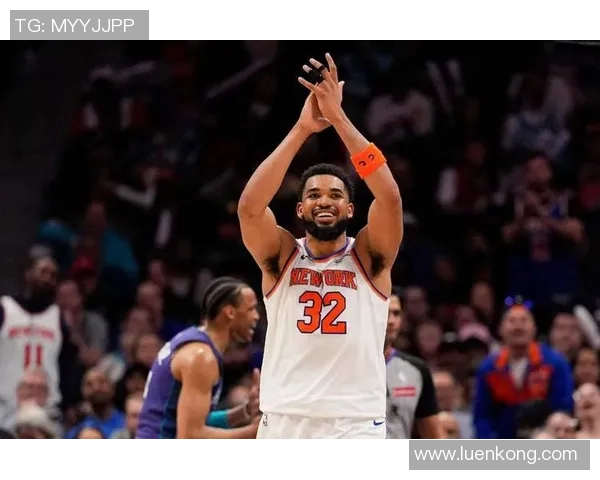 卡尔安东尼唐斯如何在NBA赛场上展现个人魅力与团队价值